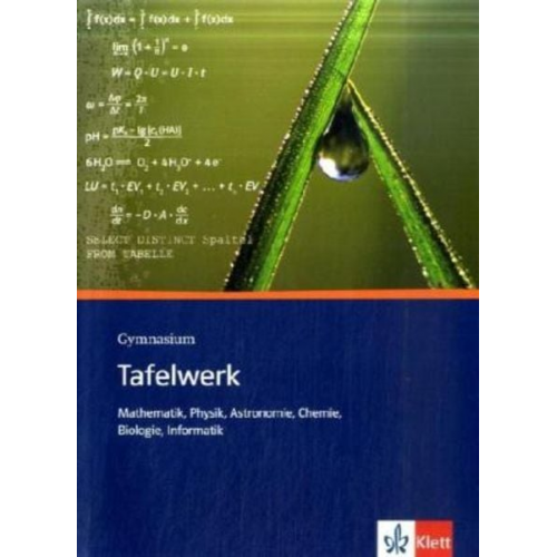 Hans-Jerg Dorn Tilo Fischer Hans Freudigmann - Tafelwerk Mathematik, Physik, Astronomie, Chemie, Biologie, Informatik. Sekundarstufe I und II. Gymnasium