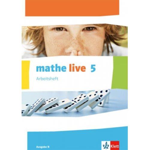 Mathe live. Arbeitsheft mit Lösungsheft 5. Schuljahr. Ausgabe N