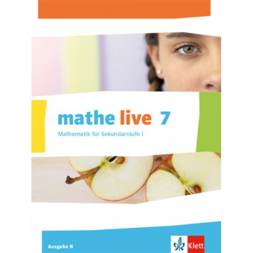 Mathe live. Schülerbuch 7. Schuljahr. Ausgabe N