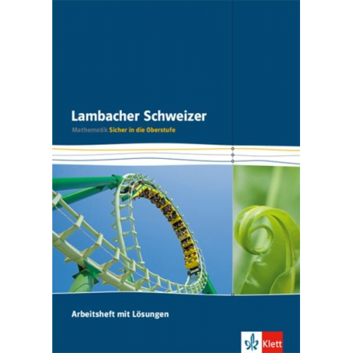 Lambacher Schweizer. Arbeitsheft mit Lösungen Klasse 10/11. Sicher in die Oberstufe