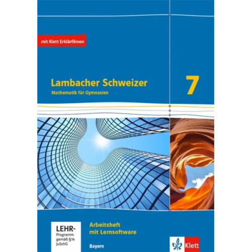 Lambacher Schweizer Mathematik 7. Ausgabe Bayern ab 2017. Arbeitsheft plus Lösungsheft und Lernsoftware Klasse 7