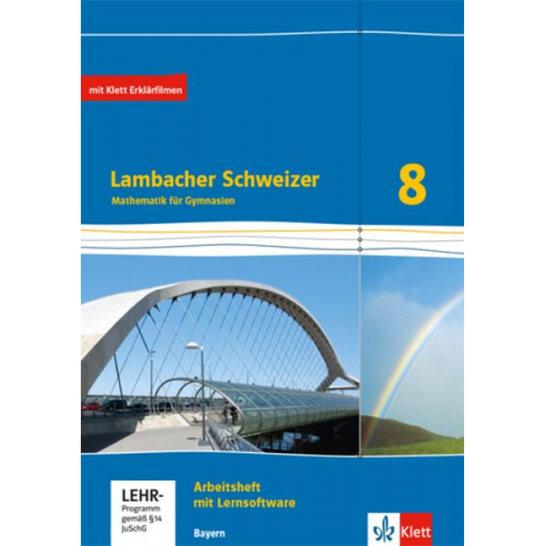 Lambacher Schweizer Mathematik 8. Ausgabe Bayern. Arbeitsheft plus Lösungsheft und Lernsoftware Klasse 8