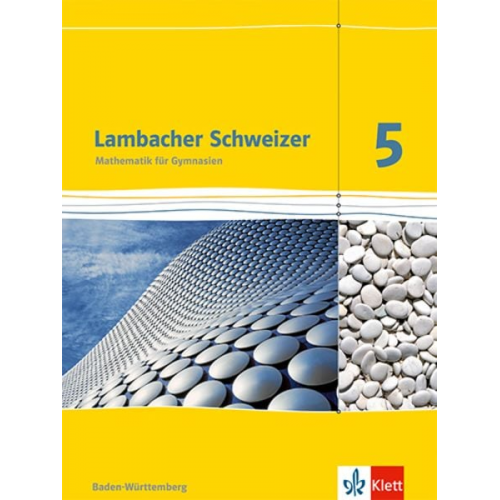 Lambacher Schweizer. 5. Schuljahr. Schülerbuch. Neubearbeitung. Baden-Württemberg