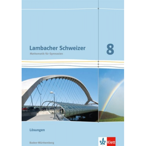 Lambacher Schweizer. 8. Schuljahr. Lösungen. Baden-Württemberg