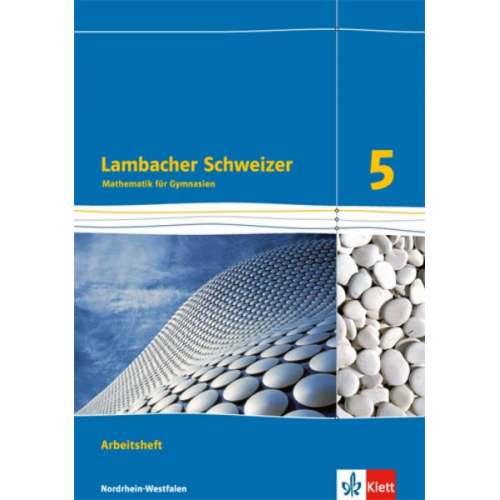 Lambacher Schweizer. 5. Schuljahr. Arbeitsheft plus Lösungsheft. Ausgabe 2016. Nordrhein-Westfalen