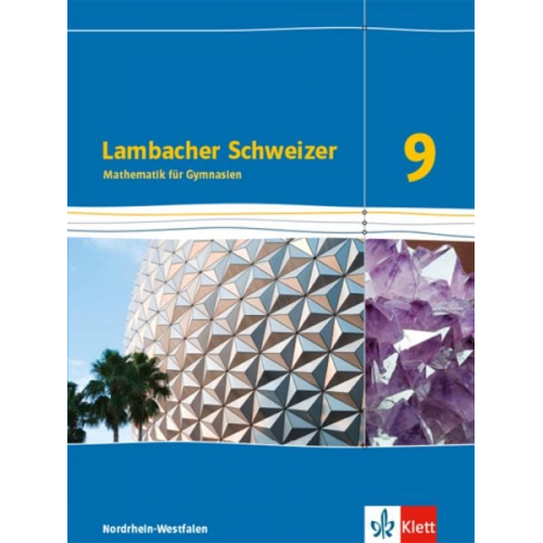 Lambacher Schweizer Mathematik 9 - G8. Ausgabe Nordrhein-Westfalen. Schulbuch Klasse 9