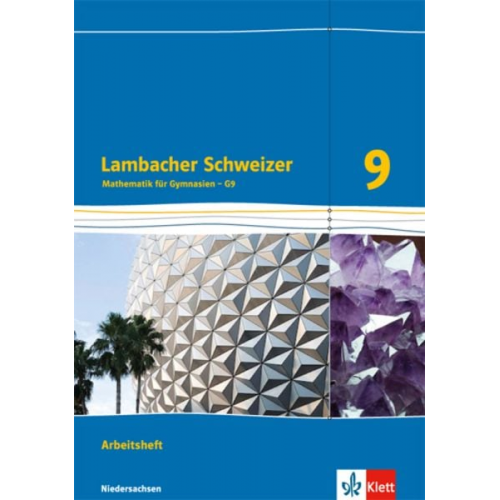 Lambacher Schweizer. 9. Schuljahr G9. Arbeitsheft plus Lösungsheft. Neubearbeitung. Niedersachsen