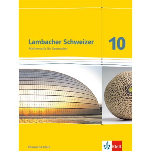 Lambacher Schweizer. 10. Schuljahr. Schülerbuch. Neubearbeitung. Rheinland-Pfalz