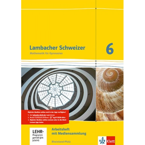 Lambacher Schweizer. 6. Schuljahr. Arbeitsheft plus Lösungsheft und Lernsoftware. Neubearbeitung. Rheinland-Pfalz