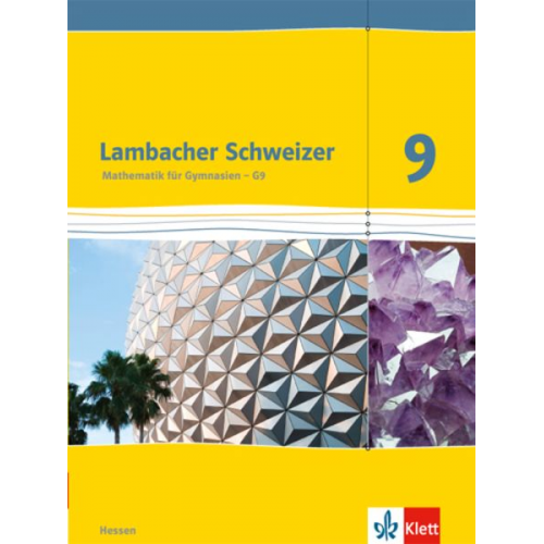 Lambacher Schweizer. 9. Schuljahr G9. Schülerbuch Neubearbeitung. Hessen