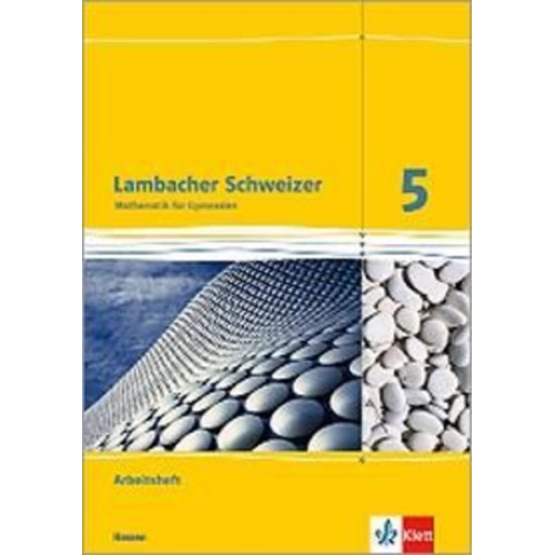 Lambacher Schweizer. 5. Schuljahr. Arbeitsheft plus Lösungsheft. Neubearbeitung. Hessen