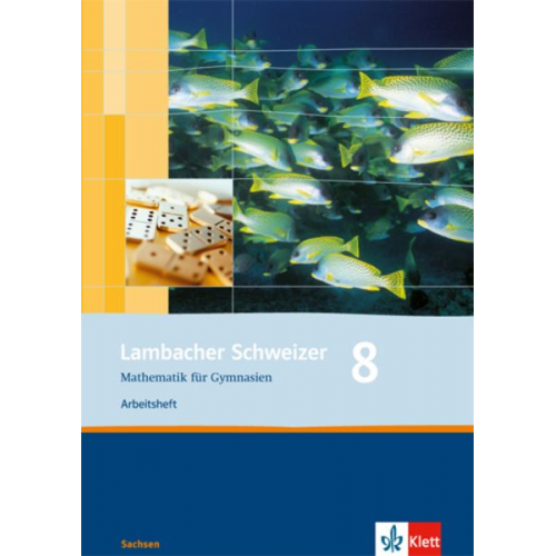 Lambacher Schweizer. 8. Schuljahr. Arbeitsheft plus Lösungsheft. Sachsen