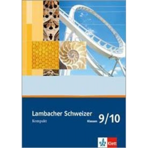 Lambacher Schweizer. 9. und 10. Schuljahr. Kompakt