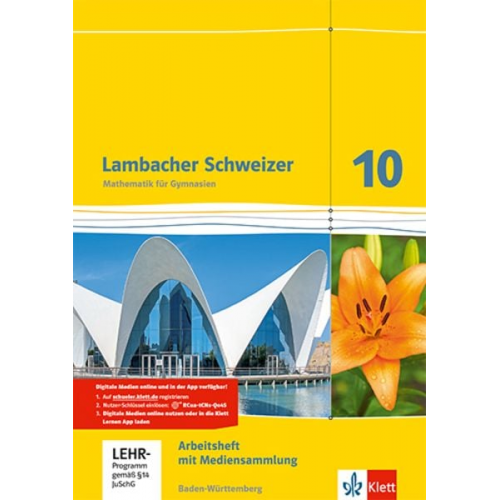 Lambacher Schweizer Mathematik 10. Arbeitsheft plus Lösungen und Lernsoftware Klasse 10. Ausgabe Baden-Württemberg