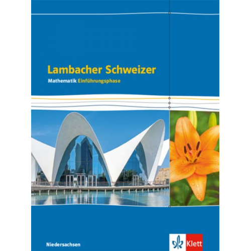 Lambacher Schweizer Einführungsphase. Schülerbuch 11. Schuljahr. Ausgabe für Niedersachsen G9