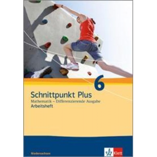 Schnittpunkt Mathematik Plus. Differenzierende Ausgabe - Niedersachsen. Arbeitsheft mit Lösungsheft. 6. Schuljahr