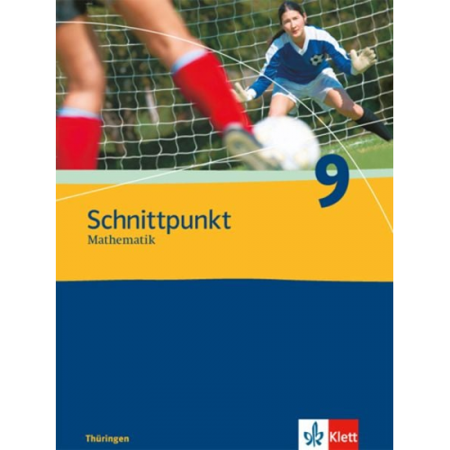 Schnittpunkt Mathematik. Schülerbuch 9. Schuljahr