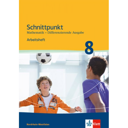 Schnittpunkt Mathematik - Differenzierende Ausgabe für Nordrhein-Westfalen. Arbeitsheft mit Lösungsheft Mittleres Niveau 8. Schuljahr