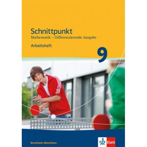 Schnittpunkt Mathematik. Arbeitsheft mit Lösungsheft 9. Schuljahr. Differenzierende Ausgabe Nordrhein-Westfalen ab 2013