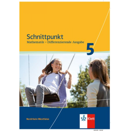 Schnittpunkt Mathematik Plus - Differenzierende Ausgabe für Nordrhein-Westfalen. Schülerbuch Mittleres Niveau 5. Schuljahr