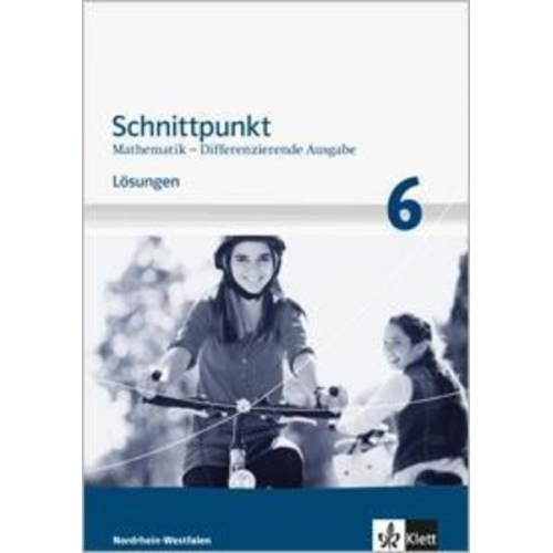 Schnittpunkt Mathematik Plus - Differenzierende Ausgabe für Nordrhein-Westfalen. Lösungen 6. Schuljahr - Mittleres Niveau