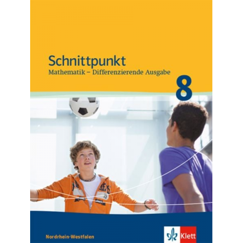 Schnittpunkt Mathematik - Differenzierende Ausgabe für Nordrhein-Westfalen. Schülerbuch Mittleres Niveau 8. Schuljahr. Ab 2013