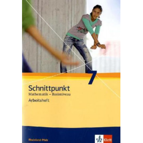 Schnittpunkt Mathematik - Ausgabe für Rheinland-Pfalz. Neubearbeitung. Arbeitsheft Basisniveau plus Lösungsheft 7. Schuljahr