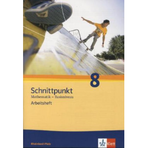 Schnittpunkt Mathematik - Ausgabe für Rheinland-Pfalz. Neubearbeitung. Arbeitsheft plus Lösungsheft Basisniveau 8. Schuljahr