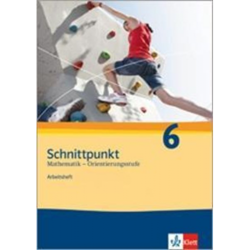 Rainer Maroska Achim Olpp Rainer Pongs - Schnittpunkt Mathematik - Ausgabe für Rheinland-Pfalz. Neubearbeitung. Arbeitsheft Orientierungsstufe plus Lösungsheft 6. Schuljahr