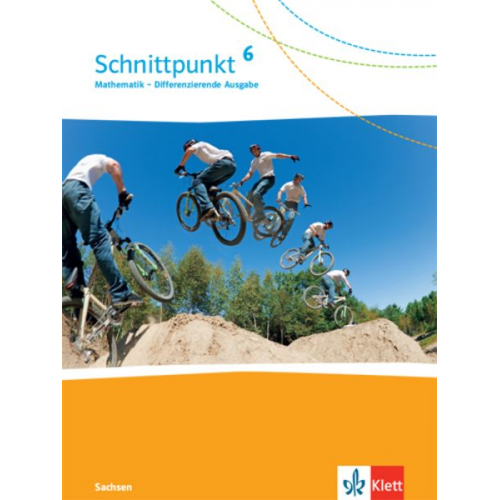 Schnittpunkt Mathematik 6. Schülerbuch Klasse 6. Differenzierende Ausgabe Sachsen