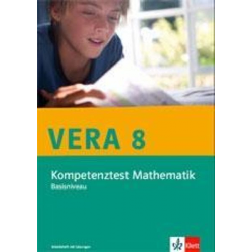 VERA 8 Mathematik Klasse 8. Ausgabe Basisniveau. Kompetenztest. Arbeitsheft mit Lösungen Klasse 8