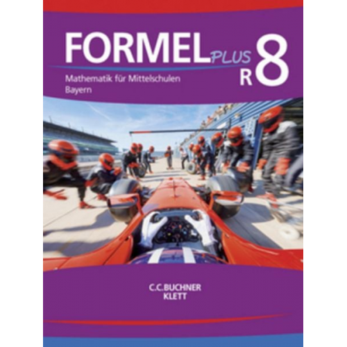 Formel PLUS 8 R. Ausgabe Bayern Mittelschule. Schulbuch Klasse 8 (Kurs R)