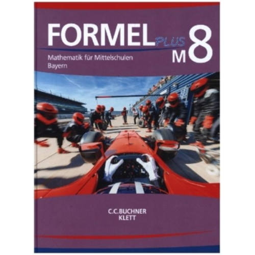 Formel PLUS 8 M. Ausgabe Bayern Mittelschule. Schulbuch Klasse 8 (Kurs M)