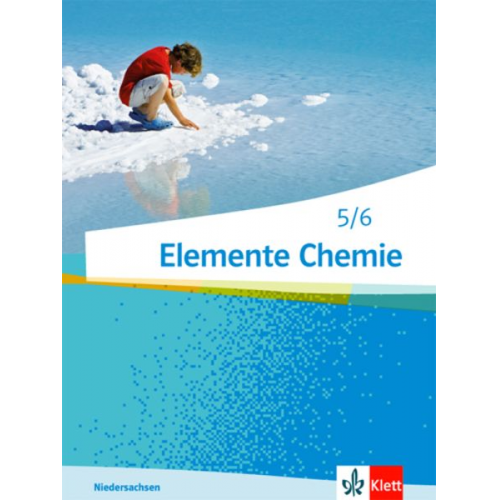 Elemente Chemie - Ausgabe Niedersachsen G9. Schülerbuch 5./6. Klasse