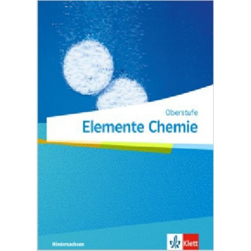 Elemente Chemie Oberstufe. Ausgabe Niedersachsen. Schülerbuch Klassen 11-13 (G9)