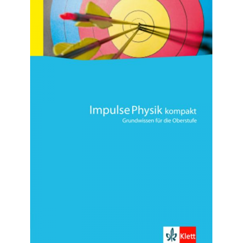 Impulse Physik - Fit für die Oberstufe. Aufgabensammlung