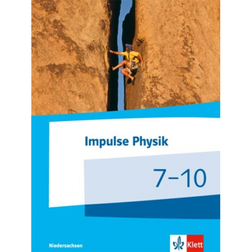 Impulse Physik. Schülerbuch. Klasse 7-10. Ausgabe Niedersachsen ab 2015 (G9)