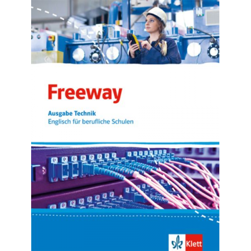 Freeway Technik. Schülerbuch. Englisch für berufliche Schulen ab 2017