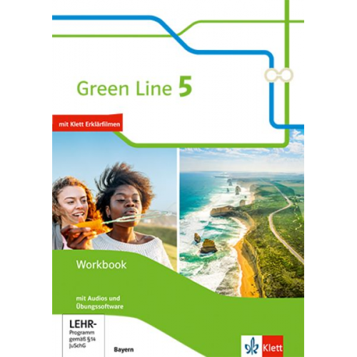 Green Line 5. Ausgabe Bayern. Workbook mit Audios und Übungssoftware 9. Klasse