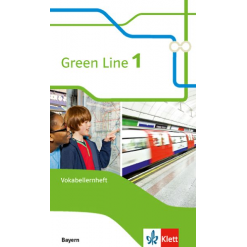 Green Line 1. Vokabellernheft. Ausgabe Bayern ab 2017