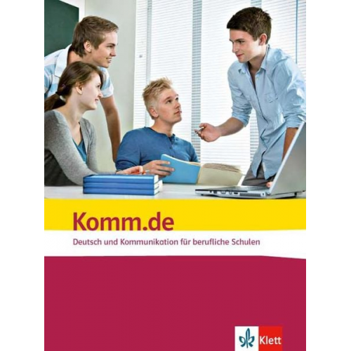 Komm.de. Deutsch und Kommunikation für berufliche Schulen. Schülerbuch