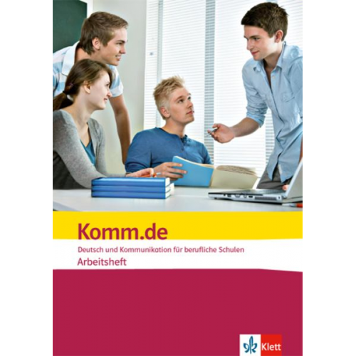 Komm.de. Deutsch und Kommunikation für berufliche Schulen. Arbeitsheft