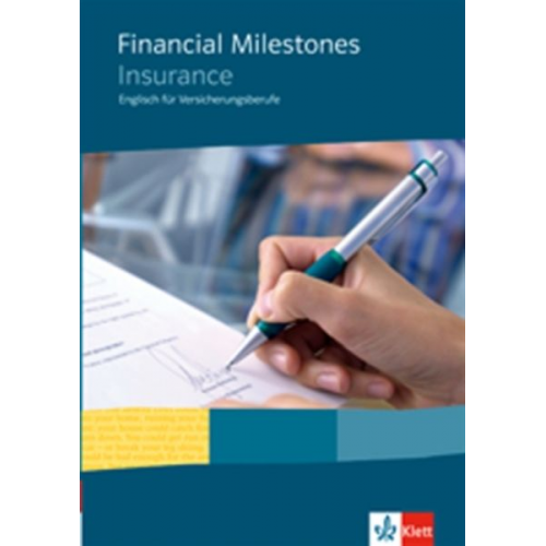 Rosemary Annandale Barbara Ware-Thürwächter - Financial Milestones - Insurance. Englisch für Versicherungsberufe