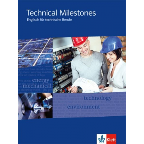 Technical Milestones - Neubearbeitung. Schülerbuch