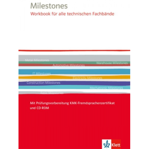 Milestones Workbook für alle technischen Fachbände. Mit Prüfungsvorbereitung KMK-Fremdsprachenzertifikat und CD-ROM