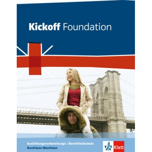 Kickoff. Ausgabe für Nordrhein-Westfalen. Foundation - Schülerbuch