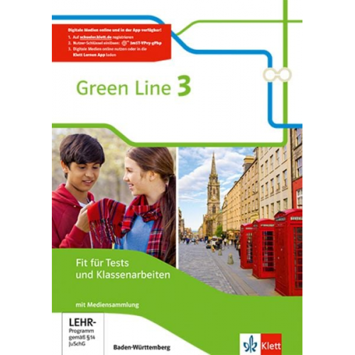 Green Line 3. Fit für Tests und Klassenarbeiten. Arbeitsheft mit Lösungsheft und Mediensammlung. Baden-Württemberg ab 2016