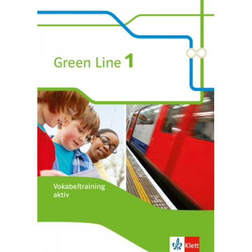 Green Line 1. Vokabeltraining aktiv. Arbeitsheft. Neue Ausgabe