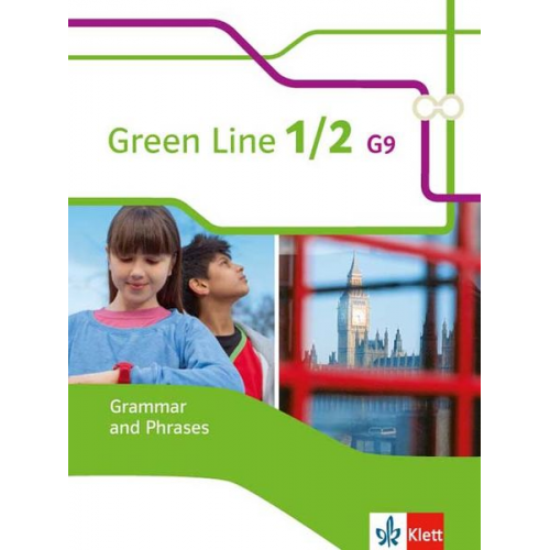 Green Line 1 + 2 G9. Grammar and Phrases 5. und 6. Klasse