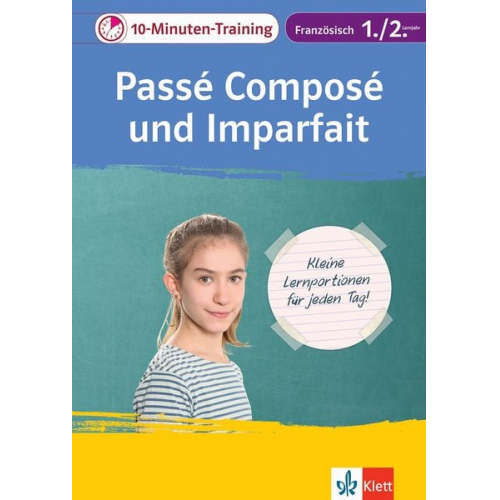 Klett 10-Minuten-Training Französisch Passé composé und Imparfait 1./2. Lernjahr